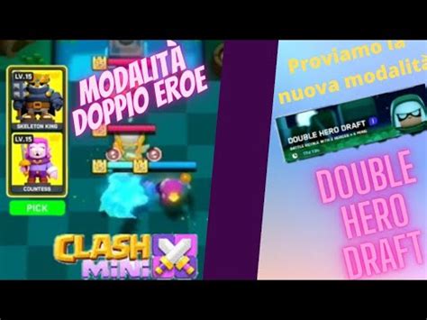 Clash Mini Ita Proviamo La Nuova Modalit A Scelta Doppio Eroe Youtube