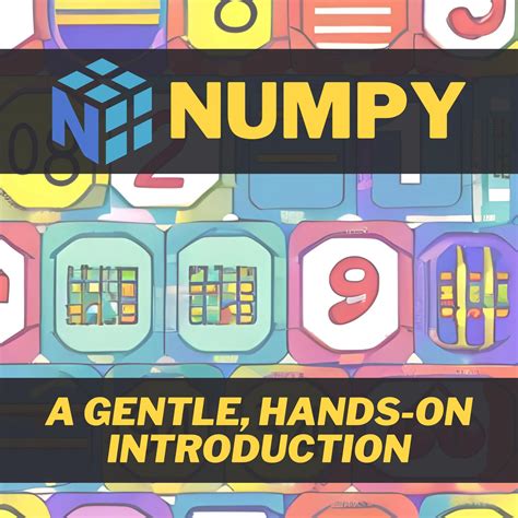 NumPy Course The Hands On Introduction To NumPy 2024 Python Land