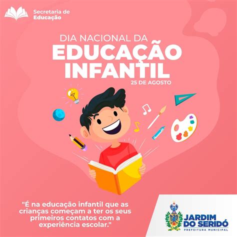 Dia Nacional da Educação Infantil Prefeitura Municipal de Jardim do