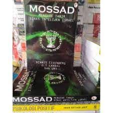 Jual Buku Mossad Menguak Tabir Dinas Intelijen Israel Dennis Eisenberg