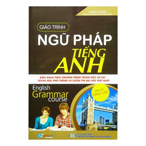 Giáo Trình Ngữ Pháp Tiếng Anh Nâng Cao nhanvan vn Siêu Thị Sách