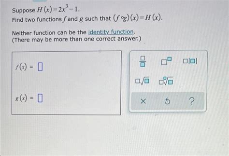 Solved Suppose H X 2x 1 Find Two Functions F And G