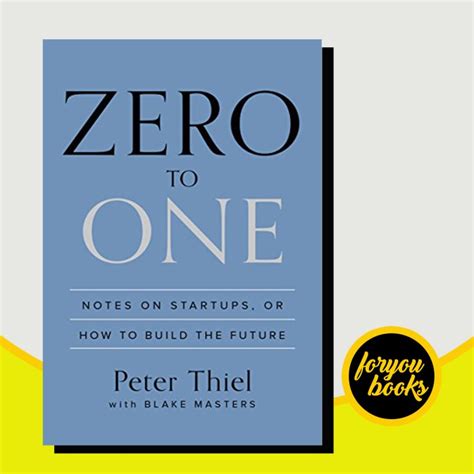 Jual Zero To One Notes On Startups Or How To Build The Future Peter