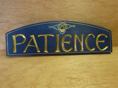 Patience Sign