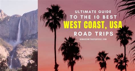 west coast usa road trip guide • Nomads With A Purpose