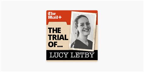 ‎The Trial of Lucy Letby on Apple Podcasts