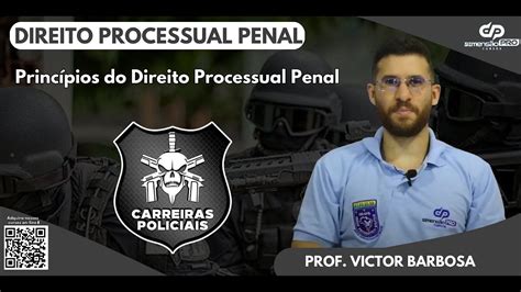 Carreiras Policiais Princ Pios Do Direito Processual Penal Pcpe