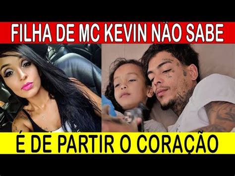 Revelado Ex De Mc Kevin Diz Que Sua Filha O Funkeiro Ainda N O