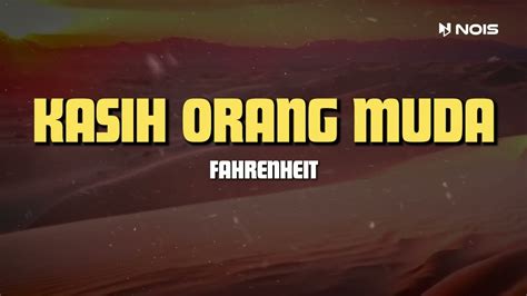 Kasih Orang Muda Fahrenheit Lirik Lagu Slow Rock Malaysia Terbaik 90an Youtube