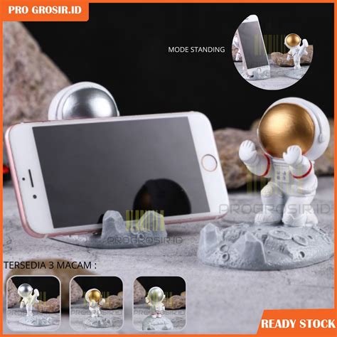 Jual Phone Holder Hp Astronot Stand Hp Dudukan Hp Mini Meja Astronout