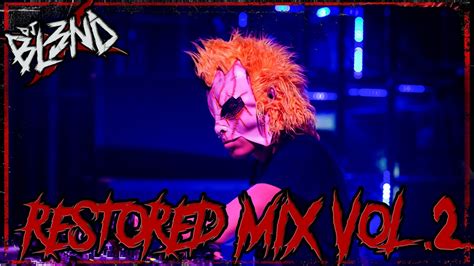 Restored Mix Vol 2 Dj Bl3nd X Youtube