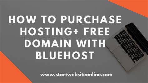 How To Purchase A Domain Name And Hosting With Bluehost Start Website