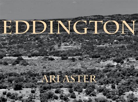 ari asters   eddington cast plot release date