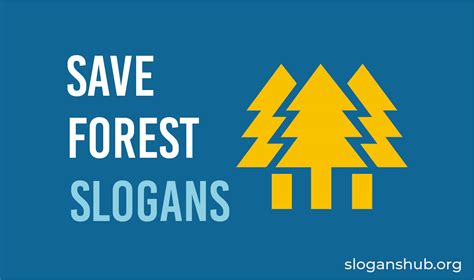 50 Catchy Save Forest Slogans