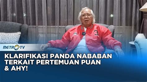 Klarifikasi Panda Nababan Terkait Pertemuan Puan AHY YouTube