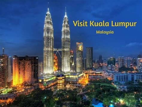 Visiting Kuala Lumpur In 3 Days Or Less Travel Guide Gr8 Travel Tips