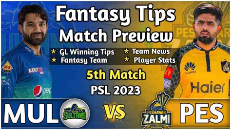 Mul Vs Pes Dream Team Prediction For Th Match Mul Vs Pes Th Match