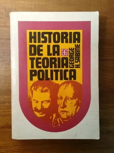 Historia De La Teor A Pol Tica George H Sabine Usad Mercadolibre