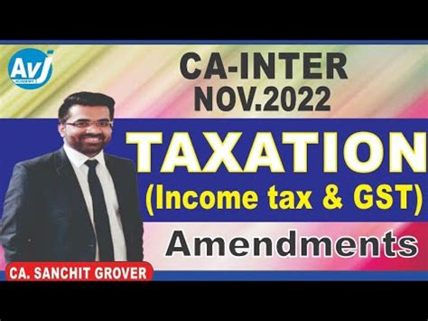 Taxation Amendments For Ca Inter Nov Attempt Income Tax Gst