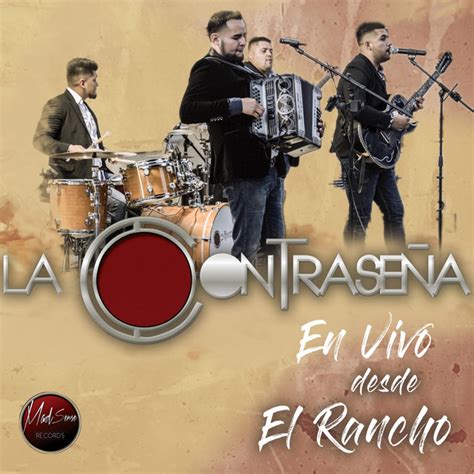 En Vivo Desde el Rancho En vivo EP by La Contraseña Spotify