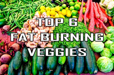 Top 6 Fat burning Veggies | Fitness Workouts & Exercises