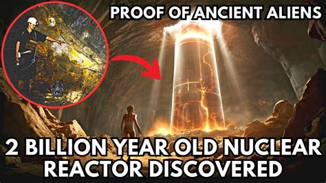 2 Billion Year Old Nuclear Reactor Discovered In Africa The