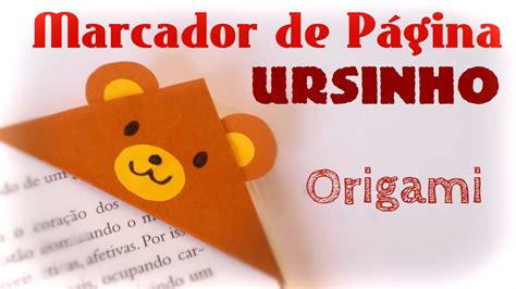 Marcador de Página Ursinho Origami Bookmark YouTube