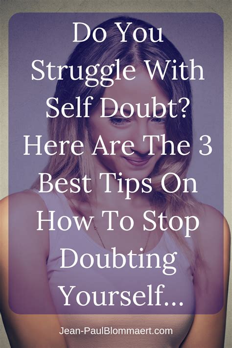 Do You Struggle With Self Doubt Here Are The 3 Best Tips On How To