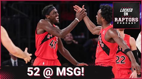 Pascal Siakam Drops At Msg To Snap Raptors Losing Streak Best