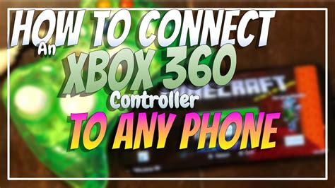 How To Connect An Xbox 360 Controller To Any Phone Minecraft Sergeantnembo Youtube