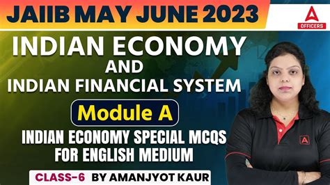 JAIIB May 2023 Indian Economy Indian Financial System Module A