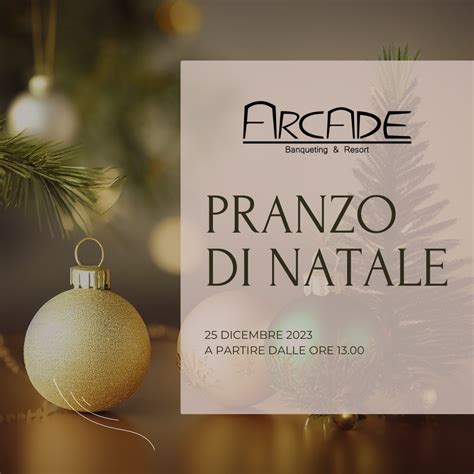 Pranzo Di Natale 2023 Arcade Ricevimenti