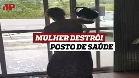 Mulher se revolta a demora do atendimento e depreda posto de saúde