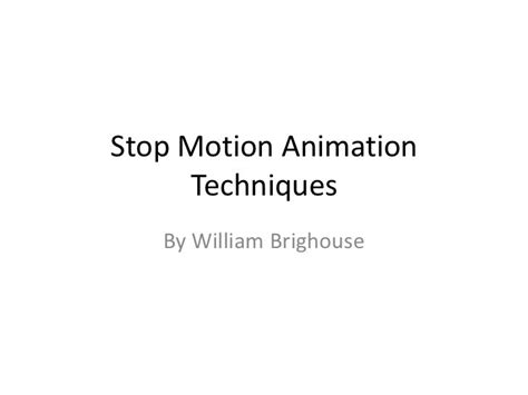 Stop motion animation techniques