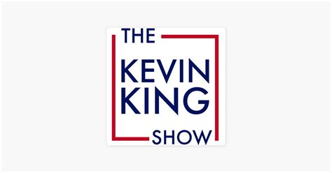 ‎the Kevin King Show I Apple Podcasts