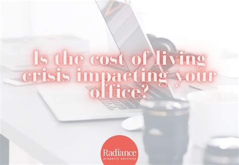 Is The Cost Of Living Crisis Impacting Your Office Radiance Property