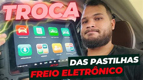 Cuidado TROCA das PASTILHAS FREIO de Estacionamento ELETRÔNICO