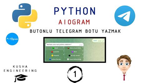 Python Aiogram Ile Butonlu Telegram Botu Yapmak 1 Botun Kurulumu