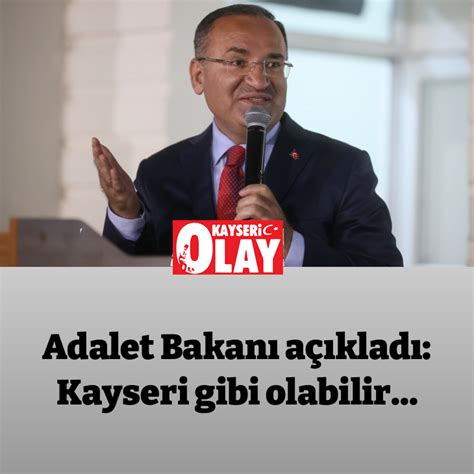 Kayser Olay On Twitter Adalet Bakani A Ikladi Kayser G B Olab L R