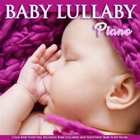 Baby Lullaby Sleep Aid Song And Lyrics By Baby Lullaby Baby Sleep