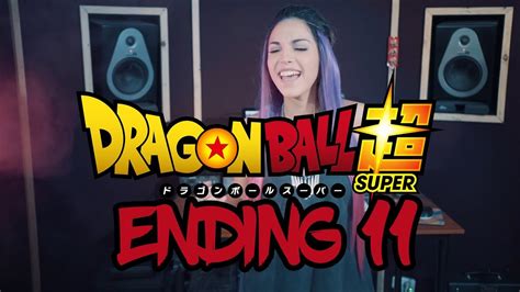 Dragon Ball Super Ending 11 Cover Latino Lagrima YouTube