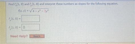 Solved Find Fx 1 0 And Fy 1 0 And Interpret These Numbers