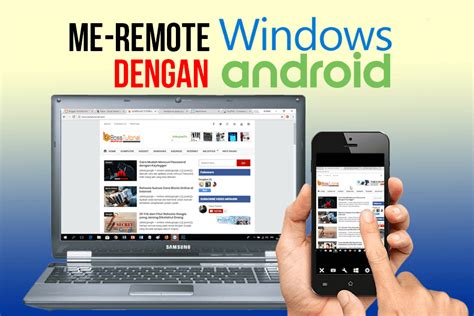 Cara Remote Komputer Dengan Handphone Dari Jarak Jauh Pakar Tutorial