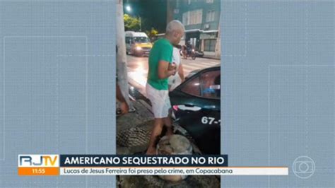 Vídeo Polícia Prende Suspeito De Sequestrar Americano No Rio Rj1 G1