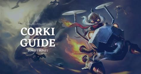 Corki Guide Find corki builds counters guides masteries runes skill ...