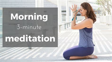 Morning Meditation 3 Minute Guided Meditation YouTube