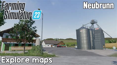 Explore Maps Neubrunn Farming Simulator 23 YouTube