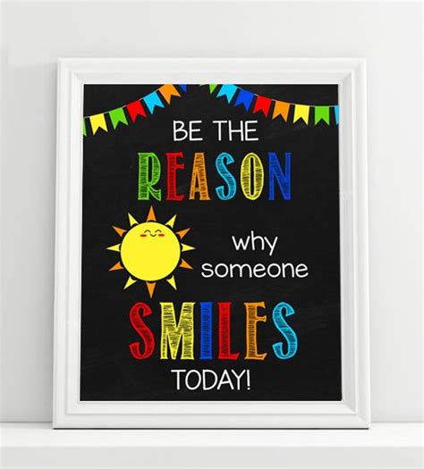 Free Teacher Classroom Decor Be The Reason Why Someone Smiles Today