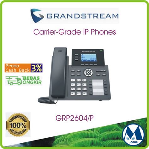 Jual Grandstream GRP2604 GRP2604P Carrier Grade Essential IP Phone