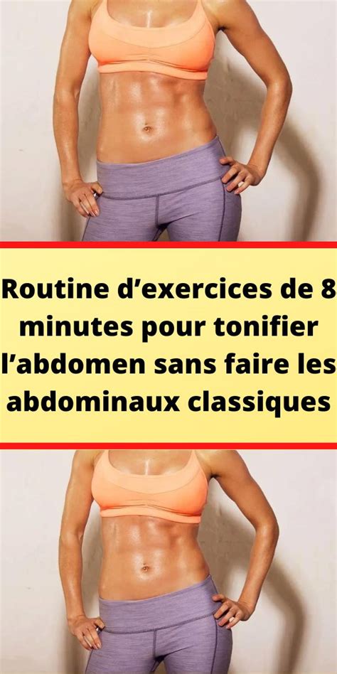 Routine Dexercices De 8 Minutes Pour Tonifier Labdomen Sans Faire Les